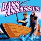 Bass Assassin